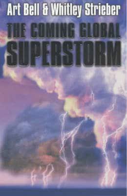 The Coming Global Superstorm