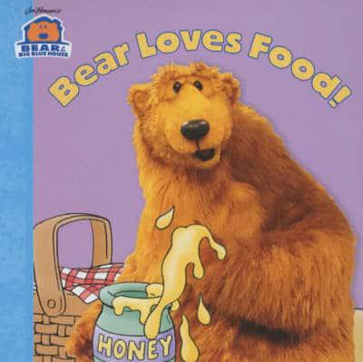 Bear Loves Food!