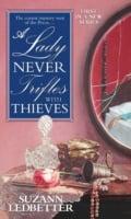 Lady Never Trifles with Thieves