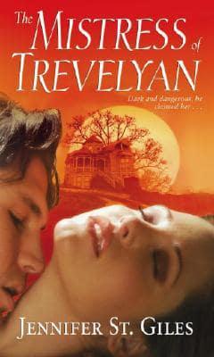 The Mistress of Trevelyan