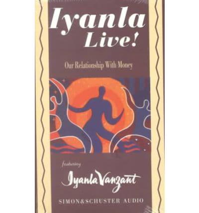 Iyanla Live! Our Relationship With Money