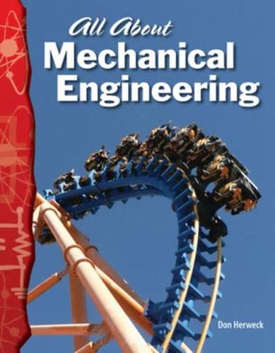 All About Mechanical Engineering