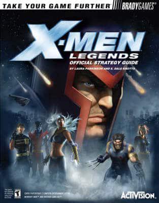 X-Men Legends : Official Strategy Guide