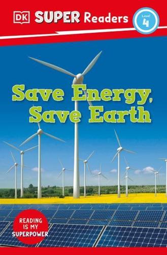 Save Energy, Save Earth
