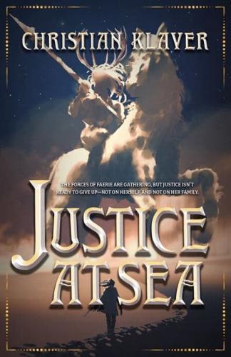 Justice At Sea Volume 2