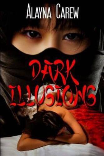 Dark Illusions