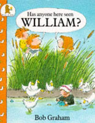 Has Anyone Seen William?