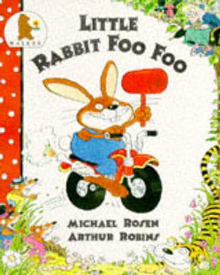 Little Rabbit Foo Foo