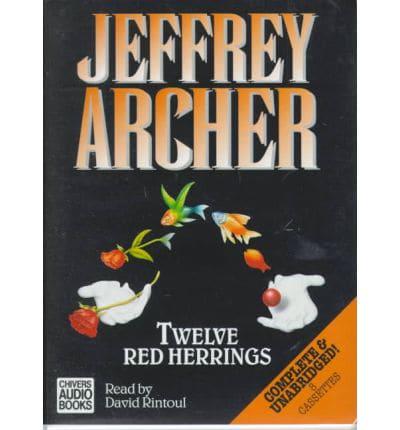 Twelve Red Herrings. Complete & Unabridged