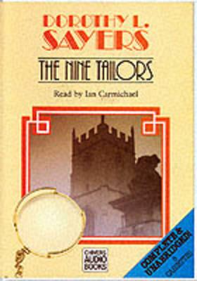 The Nine Tailors. Complete & Unabridged