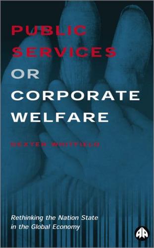Public Services or Corporate Welfare