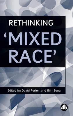 Rethinking 'Mixed Race'