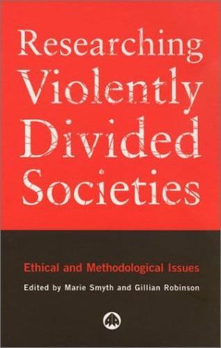 Researching Violently Divided Societies