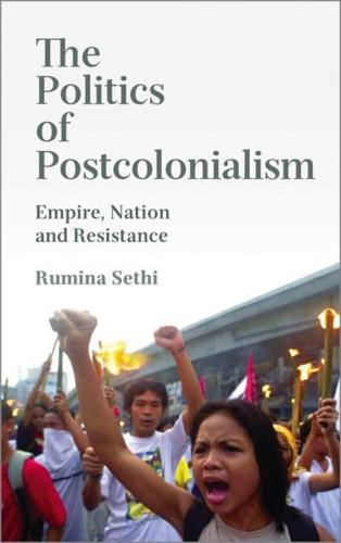 The Politics of Postcolonialism
