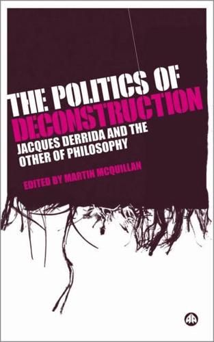 The Politics of Deconstruction