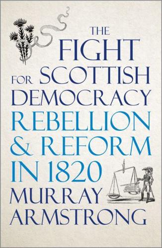 The Fight for Scottish Democracy