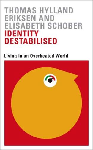 Identity Destabilised