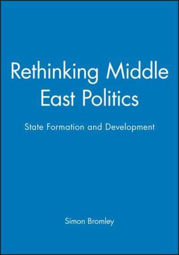 Rethinking Middle East Politics