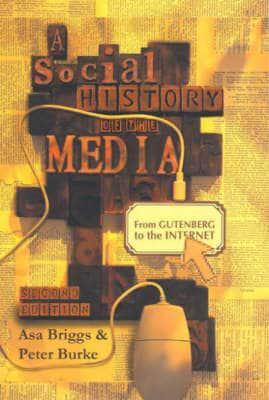 A Social History of the Media