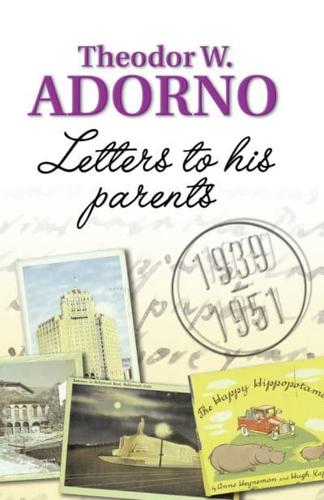 Letters to His Parents 1939-1951
