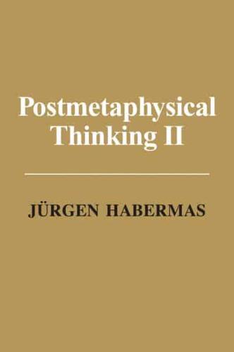 Postmetaphysical Thinking. II
