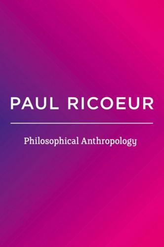 Philosophical Anthropology Volume 3