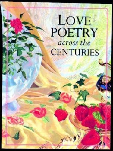 Love Poetry Across the Centuries