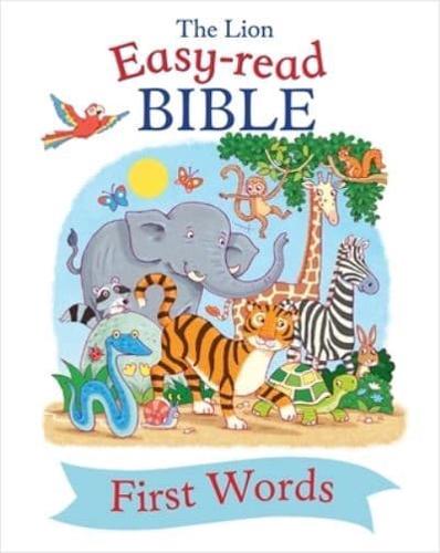 The Lion Easy-Read Bible. First Words