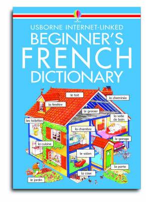 Usborne Internet-Linked French Dictionary for Beginners