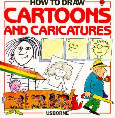 How to Draw Cartoons and Caricatures