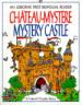 Chateau-mystere/Mystery Castle