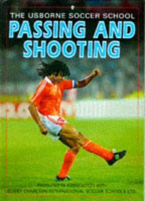 Passing and Shooting