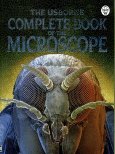 The Usborne Complete Book of the Microscope