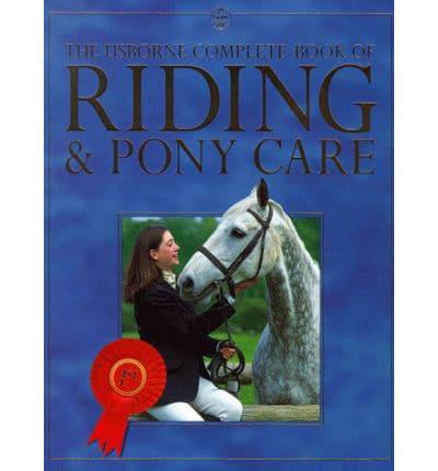 The Usborne Complete Book of Riding & Pony Care