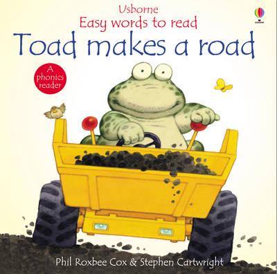 Toad Makes a Road