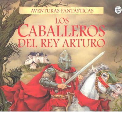Los Caballeros Del Rey Arthuro/King Arthur's Knight Quest