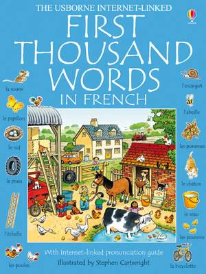 The Usborne Internet-Linked First Thousand Words in French