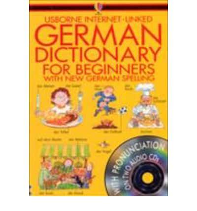 Usborne Internet-Linked German Dictionary for Beginners