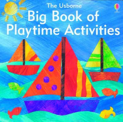 Big Book of Playtime Activities