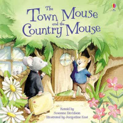 The Town Mouse and the Country Mouse