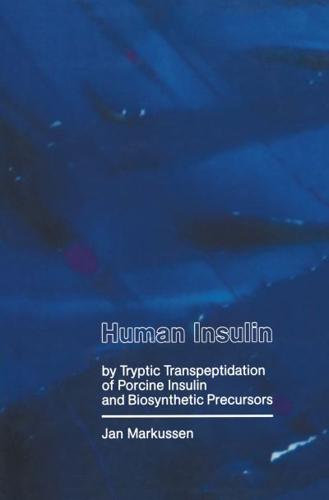 Human Insulin by Tryptic Transpeptidations of Porcine Insulin and Biosynthetic Precursors
