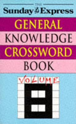 "Sunday Express" General Knowledge Crossword Book. V. 8