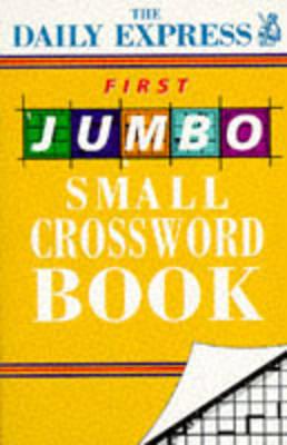 "Daily Express" First Jumbo Small Crossword Book
