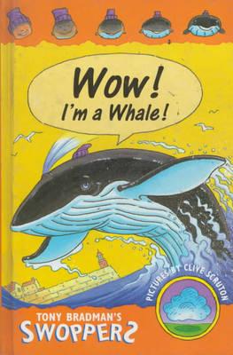 Wow! I'm a Whale!