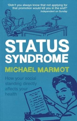 Status Syndrome
