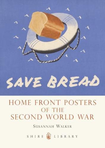 Home Front Posters of the Second World War