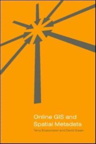 Online GIS and Spatial Metadata