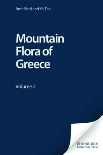 The Mountain Flora of Greece. Vol. 2