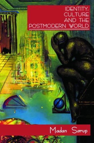 Identity, Culture and the Postmodern World