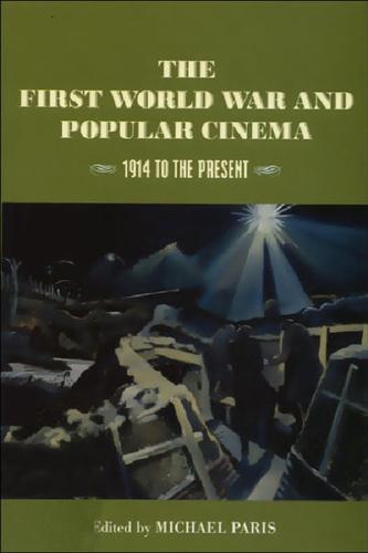 The First World War in Popular Cinema